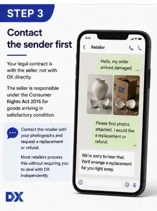 Step 3: Contact the sender first. Graphic explaining your legal contract is with the seller not DX, showing a phone chat where customer sends photos of damaged DX parcel and requests replacement or refund.